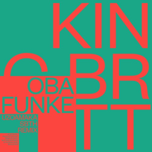 King Britt Pres Obafunke - Uzoamaka (SBTH Remix)(LLxSoHaSo 001)