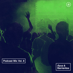 Podcast Mix Vol. 8 (AUG '16)