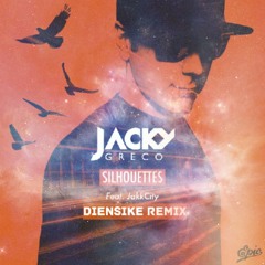 Jacky Greco  - Silhouettes feat. JakkCity( diensike remix )