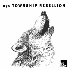 SVT–Podcast071 – Township Rebellion