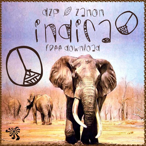 Zanon & Dzp - INDICA [FREE DOWNLOAD]