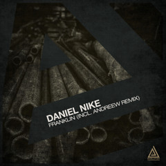 Daniel Nike - Franklin (AndReew Remix) [Evolution]