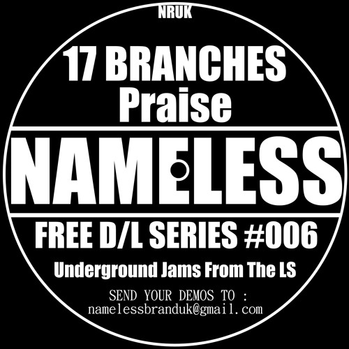 17 Branches - Praise (FREE D/L #006)