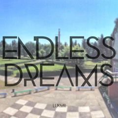 Lukmii - Endless Dreams