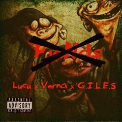 Fiends LucuxVernaxG.I.L.E.S