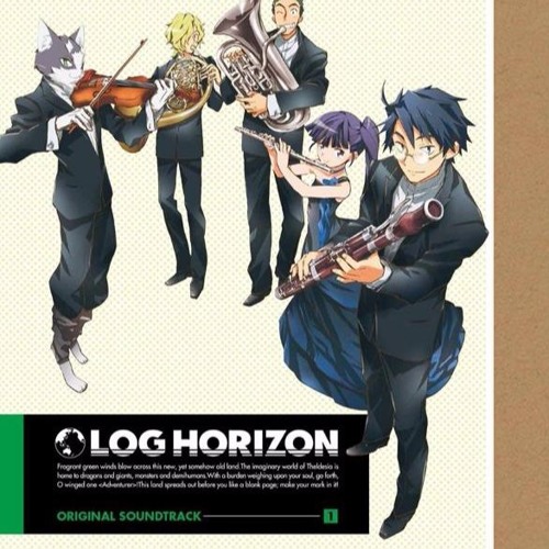 Log Horizon OST - Tekijin Toppa