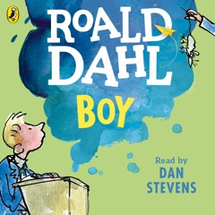 Roald Dahl: Boy read by Dan Stevens