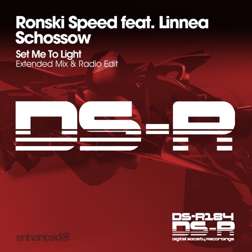 Ronski Speed feat. Linnea Schossow - Set Me To Light [OUT NOW]
