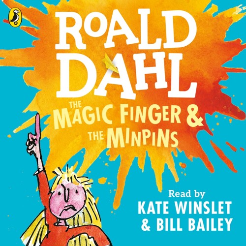 Roald Dahl: The Magic Finger read by Kate Winslet