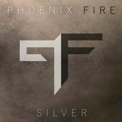 Silver - Phoenix Fire