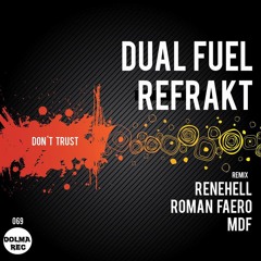 Dual Fuel, Refrakt - WTF (MDF Remix) Prewiew