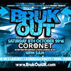 BRUK OUT - Sat 8th Oct - OFFICIAL MIX [DJ NATE x ENGLISH FIRE]