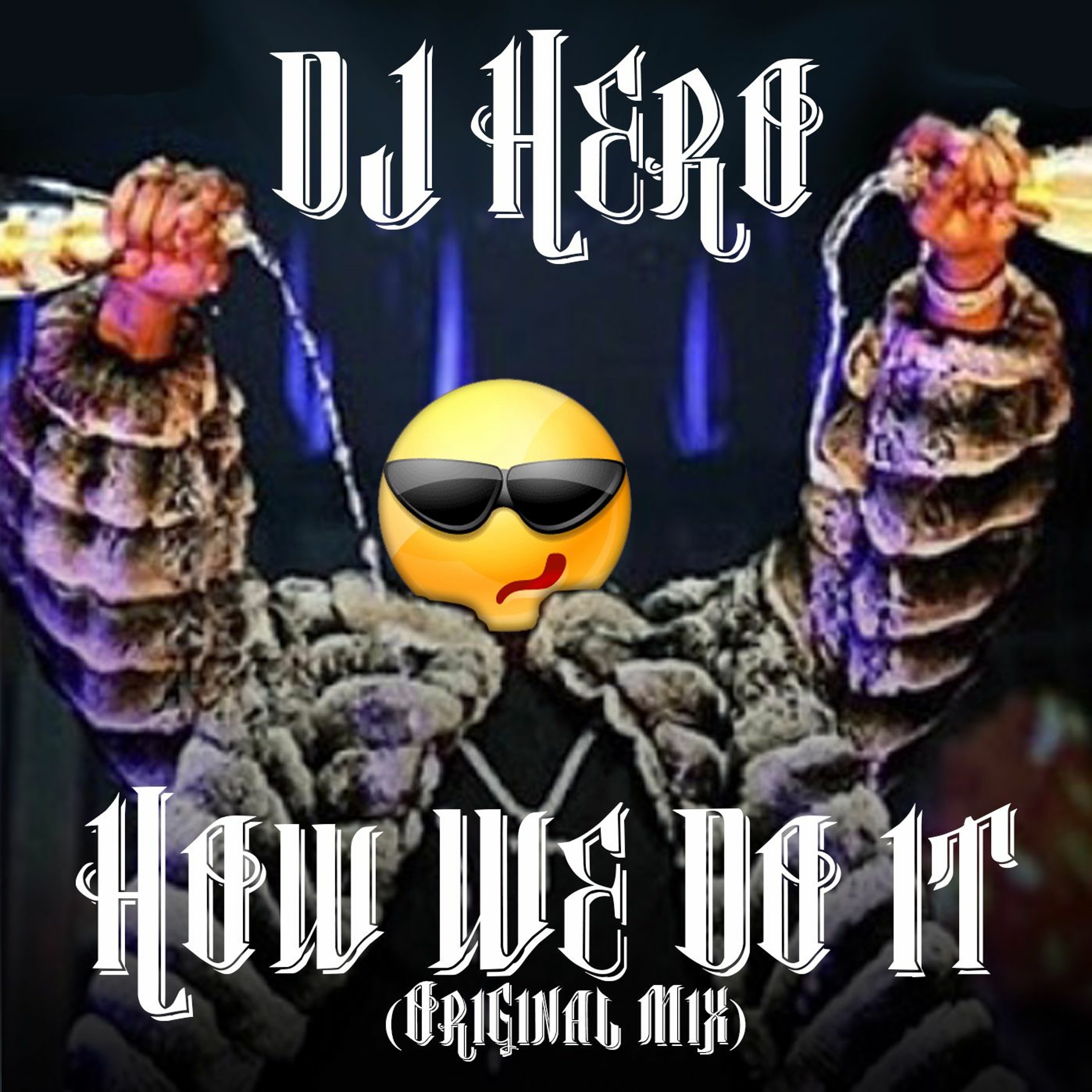 How We Do It (Original Mix) episode artwork