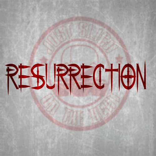 Resurrection