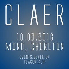 Claer Music - Mono 10/09/16 Teaser Clip II