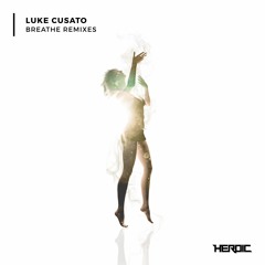 Luke Cusato - Breathe (Snareskin Remix) [NESTHQ Premiere]