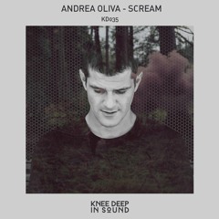 Andrea Oliva - Voices - Knee Deep in Sound (Snippet)