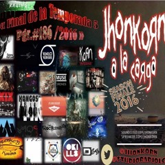 A LA CARGA Final De la 5ta Temporada 2016 Pgr.#186 Rock Mundial-Humor-Final