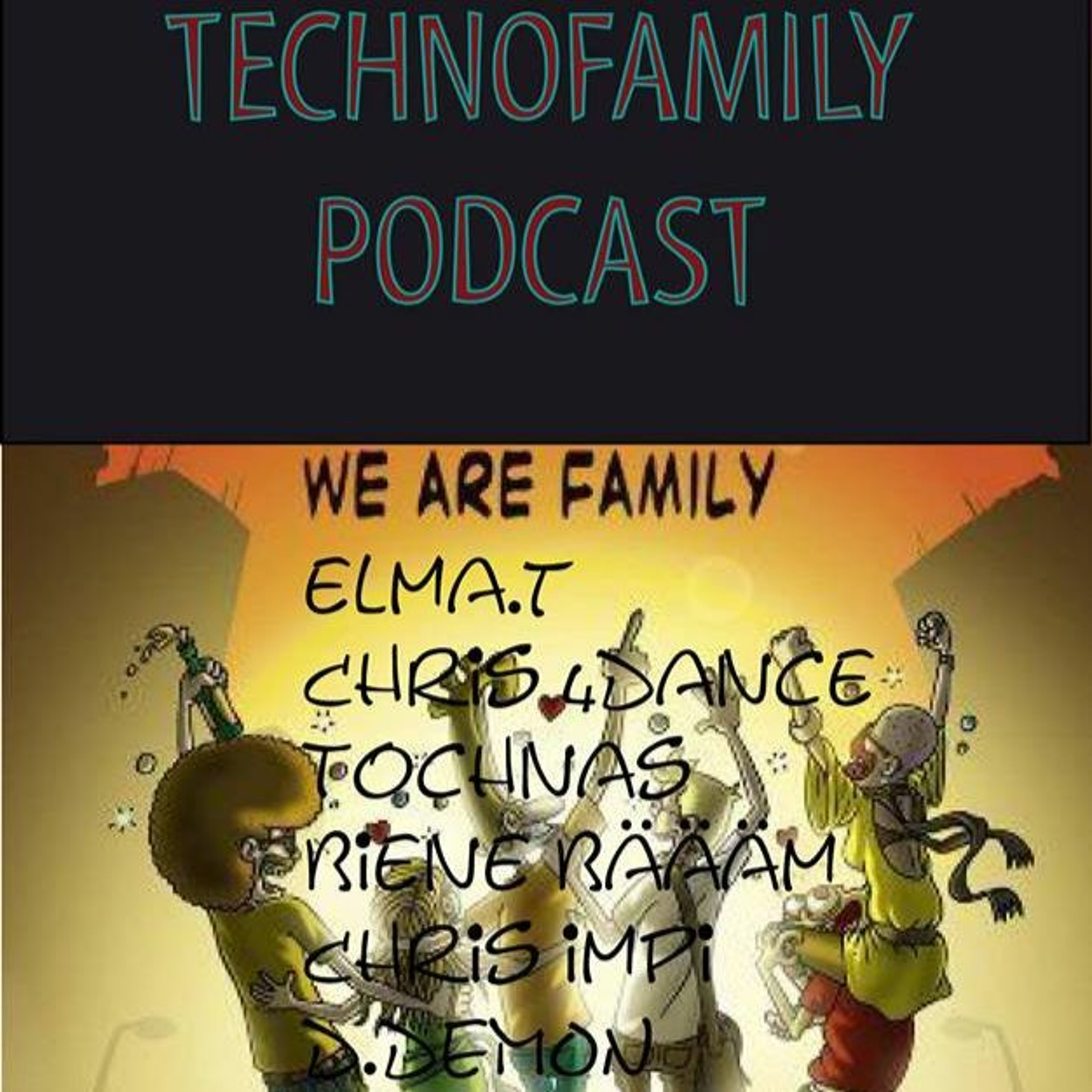 Tchnofamily Podcast 2 Chris4Dance episode artwork