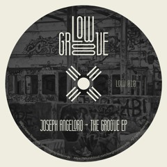 Joseph Angeloro - The Groove (Original Mix)