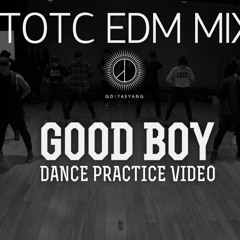 GD X TaeYang - Good Boy (TOTC  Remix)