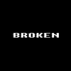 broken