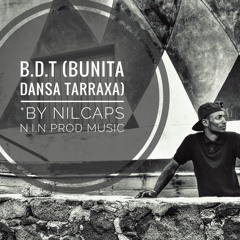 B.D.T (Bunita Dansa Tarraxa) - By Nilcaps N.I.N Prod Music ( kizomba )