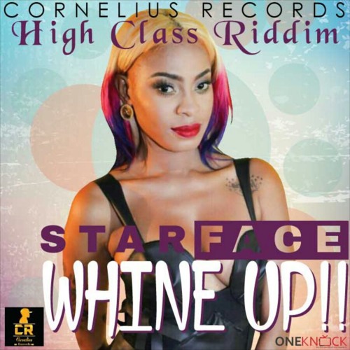 Starface - Wine Up {Cornelius Records} @iamdjjunky