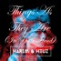 Harim & Heuz - Things As They Are (In Your Head)
