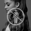 Ariana Grande One Last Time Ex Boyfriend Remix Mp3