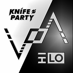 Knife Party & HI-LO - What The Fuck [VΛ Reboot]