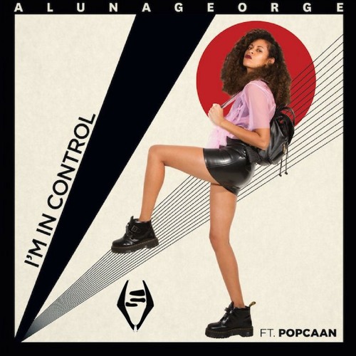 AlunaGeorge - I'm In Control ft. Popcaan (V3RO Remix)
