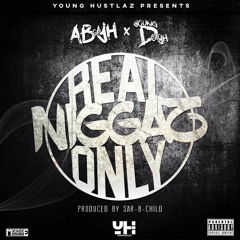 Real Niggas Only