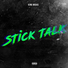 Stick Talk Midas Mix