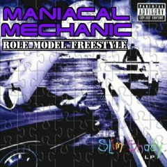 #ManiacalMechanic (Eminem Slim Shady LP - Role Model Freestyle)