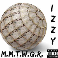 IZZY - MMTWGR