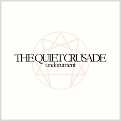 The Quiet Crusade