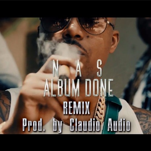 DJ Khaled - Nas Album Done ft. Nas (Claudio Audio Remix)