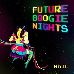 Future Boogie Nights