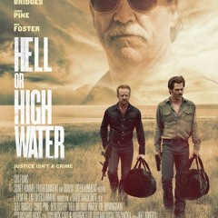 Cinescape Magazine Episode 152 - Hell Or High Water