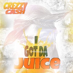 I Got Da Juice