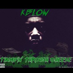 KBLOW - Thumbin Through Cheese