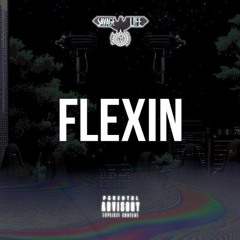 FLEXIN'