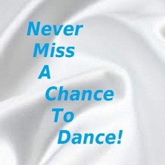 Never Miss A Chance To Dance!#SCFIRST