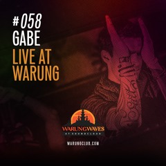 Gabe Live at Warung @ Warung Waves #058