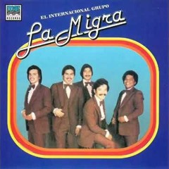 GRUPO LA MIGRA MIX PARA PISTEAR