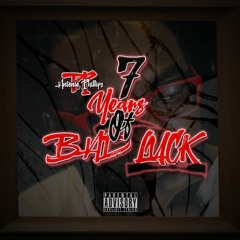 T.P x 7 Years Of Bad Luck