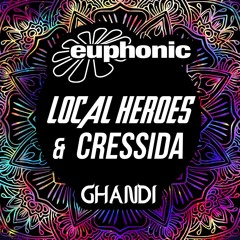 Local Heroes & Cressida - Ghandi (Original Mix)[OUT NOW!] ASOT 779