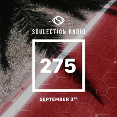 Soulection Radio Show #275