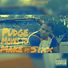 Moves to make ft Sixx